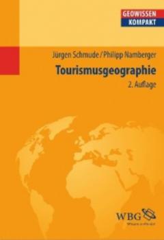 Читать Tourismusgeographie - Jürgen Schmude