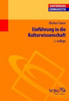 Читать Einführung in die Kulturwissenschaft - Markus Fauser