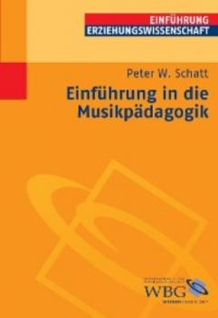 Читать Einführung in die Musikpädagogik - Peter W. Schatt