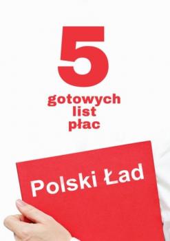 Читать Polski Ład. 5 gotowych list płac - Mariusz Pigulski