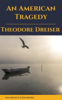 Читать An American Tragedy - Theodore Dreiser