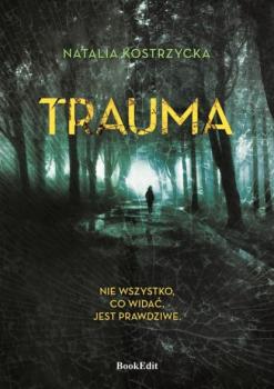 Читать Trauma - Natalia Kostrzycka