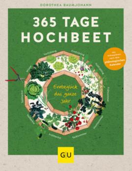 Читать 365 Tage Hochbeet - Dorothea Baumjohann