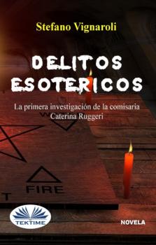 Читать Delitos Esotéricos - Stefano Vignaroli