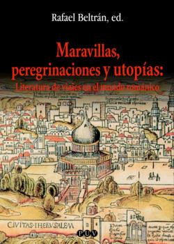 Читать Maravillas, peregrinaciones y utopías - AAVV