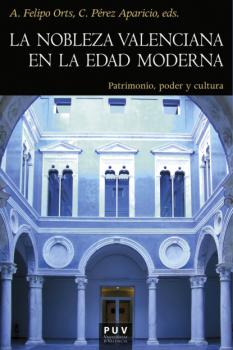 Читать La nobleza valenciana en la Edad Moderna - AAVV