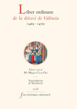 Читать Liber ordinum de la diòcesi de València (1463-1479) - AAVV