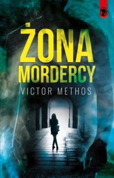 Читать Żona mordercy - Victor Methos