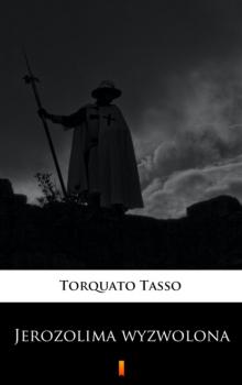 Читать Jerozolima wyzwolona - Torquato Tasso