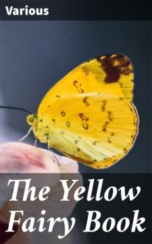 Читать The Yellow Fairy Book - Various