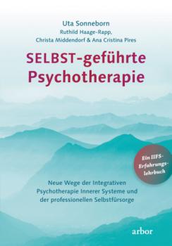 Читать SELBST-geführte Psychotherapie - Uta Sonneborn