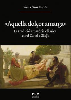 Читать «Aquella dolçor amarga» - Sònia Gros Lladós