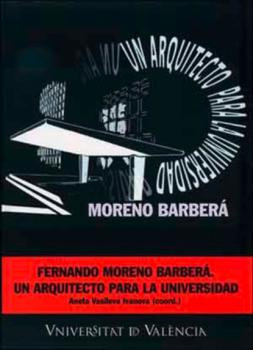 Читать Fernando Moreno Barberá: un arquitecto para la universidad - AAVV