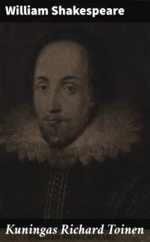 Читать Kuningas Richard Toinen - William Shakespeare