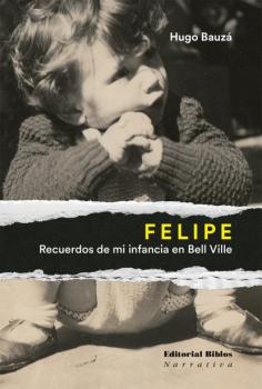 Читать Felipe - Hugo Bauzá
