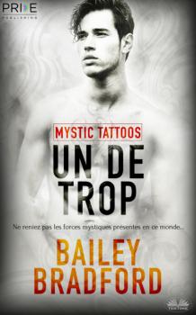 Читать Un De Trop - Bailey Bradford