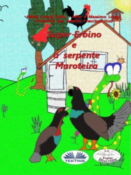 Читать Super-Erbino E A Serpente Maroteira - Maria Grazia Gullo