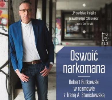 Читать Oswoić narkomana - Robert Rutkowski