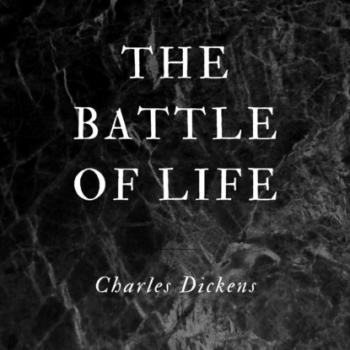 Читать The Battle of Life (Unabridged) - Charles Dickens