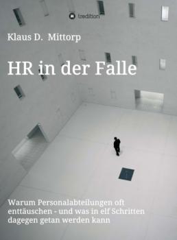 Читать HR in der Falle - Klaus D. Mittorp