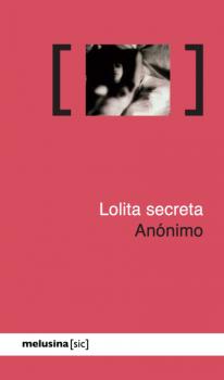 Читать Lolita secreta - Anonimo  
