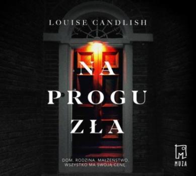 Читать Na progu zła - Louise  Candlish