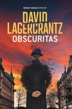 Читать Obscuritas. Rekke/Vargas krimisari - David Lagercrantz