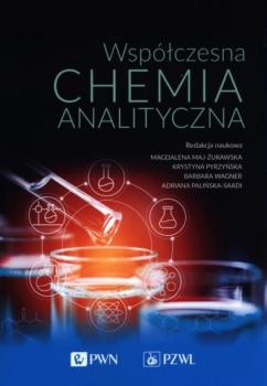 Читать Współczesna chemia analityczna - Группа авторов