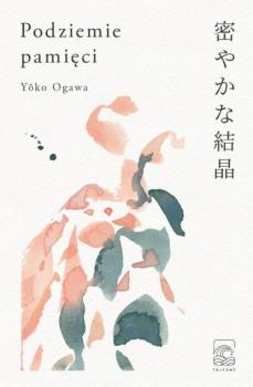 Читать Podziemie pamięci - Yoko Ogawa