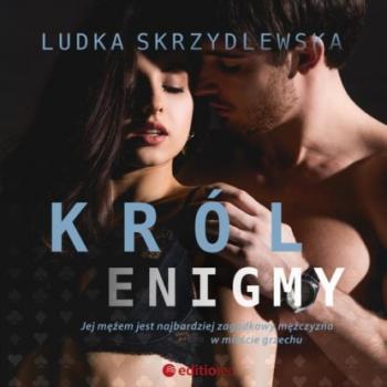 Читать Król Enigmy - Ludka Skrzydlewska