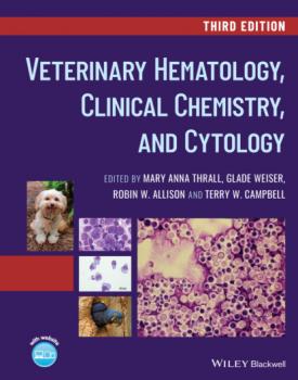 Читать Veterinary Hematology, Clinical Chemistry, and Cytology - Группа авторов