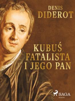 Читать Kubuś Fatalista i jego Pan - Dénis Diderot