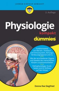 Читать Physiologie kompakt für Dummies - Donna Rae Siegfried