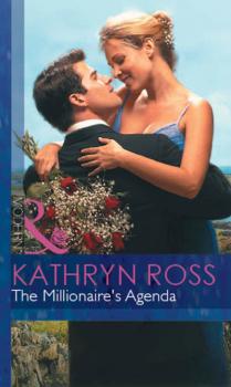 Читать The Millionaire's Agenda - Kathryn Ross