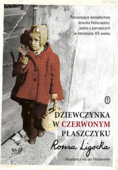 Читать Dziewczynka w czerwonym płaszczyku - Roma Ligocka