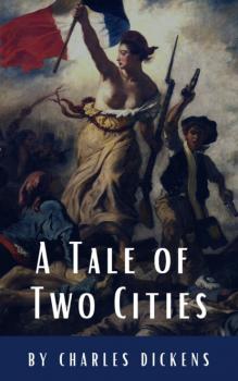 Читать A Tale of Two Cities - Charles Dickens