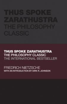 Читать Thus Spoke Zarathustra - Friedrich Nietzsche