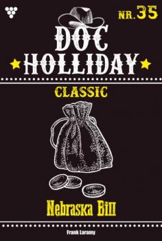 Читать Doc Holliday Classic 35 – Western - Frank Laramy
