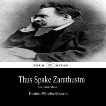 Читать Thus Spake Zarathustra - Friedrich Wilhelm Nietzsche