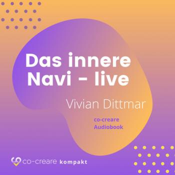 Читать Das innere Navi (live von der WeQ Tour 2019) - Vivian Dittmar