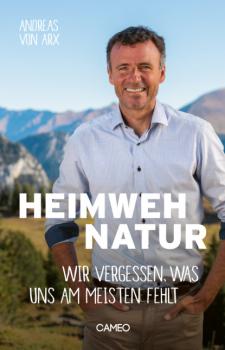Читать Heimweh Natur - Andreas von Arx