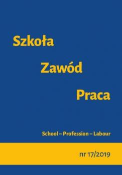 Читать Szkoła – Zawód – Praca, nr 17/2019 - Группа авторов