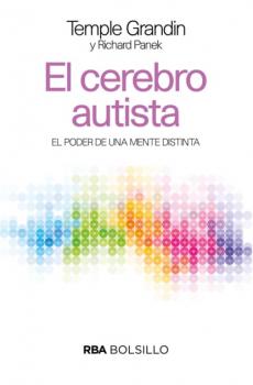 Читать El cerebro autista - Temple Grandin