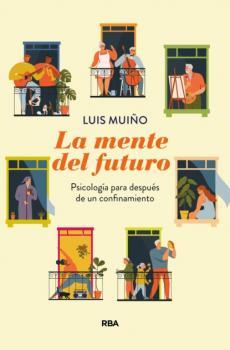 Читать La mente del futuro - Luis Muiño
