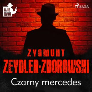Читать Czarny mercedes - Zygmunt Zeydler-Zborowski