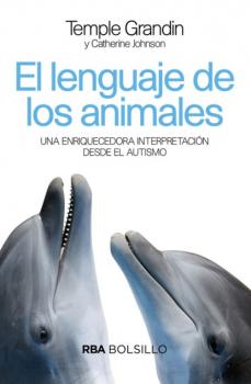 Читать El lenguaje de los animales - Temple Grandin