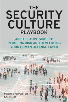 Читать The Security Culture Playbook - Perry Carpenter