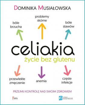 Читать Celiakia - Dominika Musiałowska