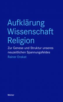 Читать Aufklärung – Wissenschaft – Religion - Rainer Enskat