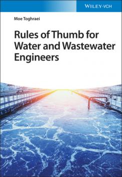 Читать Rules of Thumb for Water and Wastewater Engineers - Moe Toghraei